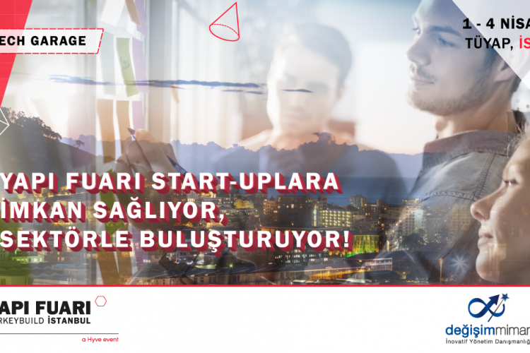 Yapı Fuarı – TurkeyBuild Istanbul, Sektörü Dönüştüren Girişimcilere Ev Sahipliği Yapacak
